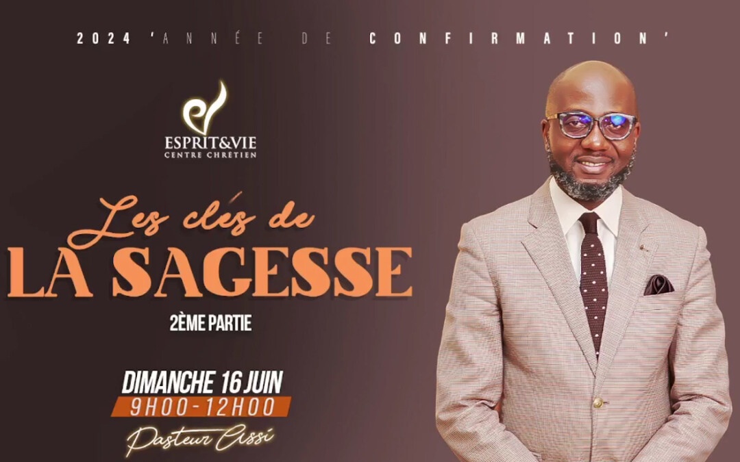 LES CLEFS DE LA SAGESSE (Partie 2)